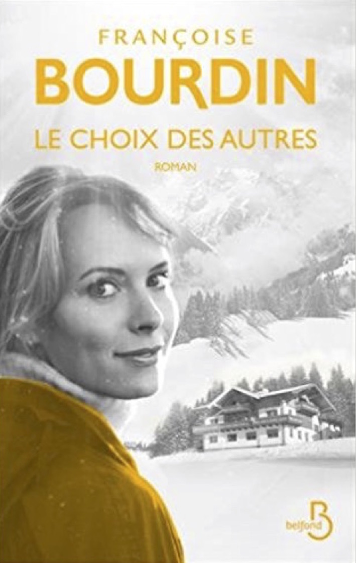 Le choix des Autres, de Françoise Bourdin.