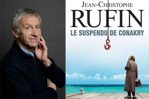 « Le Suspendu de Conakry » de Jean-Christophe Rufin