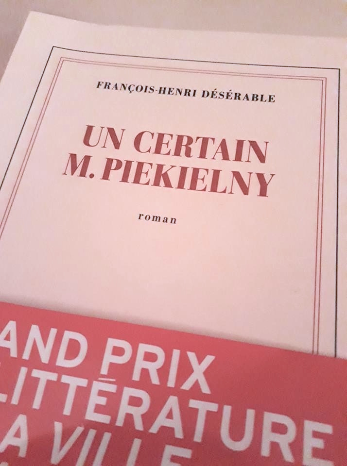 « Un certain M. Piekielny » de François-Henri Désérable