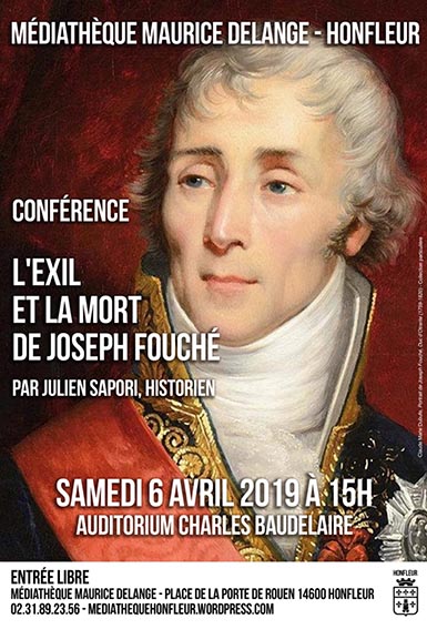 Conférence à la médiathèque sur « L’exil et la mort de Joseph Fouché » ce samedi