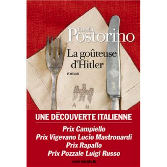 « La goûteuse d’Hitler » de Rosella Postorino
