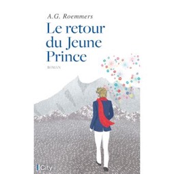 « Le retour du Jeune Prince » de A.G.Roemmers