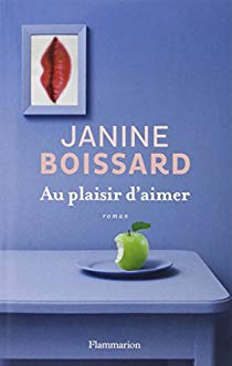 « Au plaisir d’aimer » de Janine Boissard