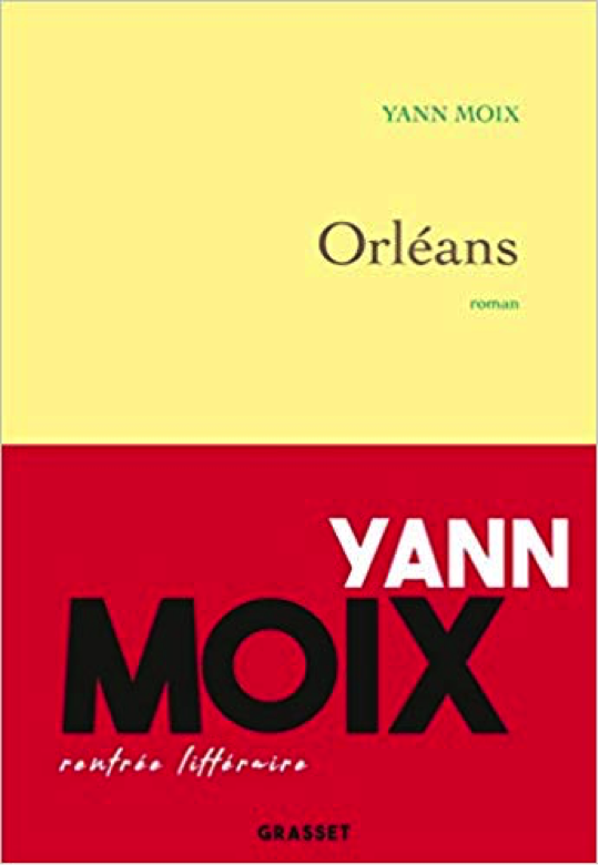 « Orléans » de Yann Moix