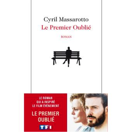 Dans la bibliothèque de Danielle : « Le Premier oublié » de Cyril Massarotto