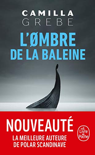 L’ombre de la Baleine ce « Camilla Grebe »