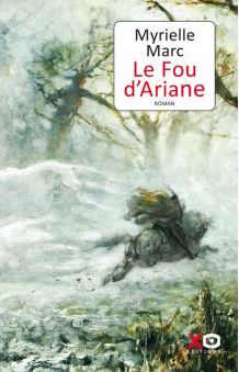 « Le Fou d’Ariane » de Myrielle Marc