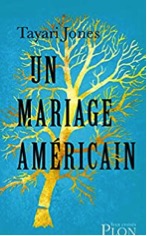 « Un Mariage Américain » de Tayari Jones