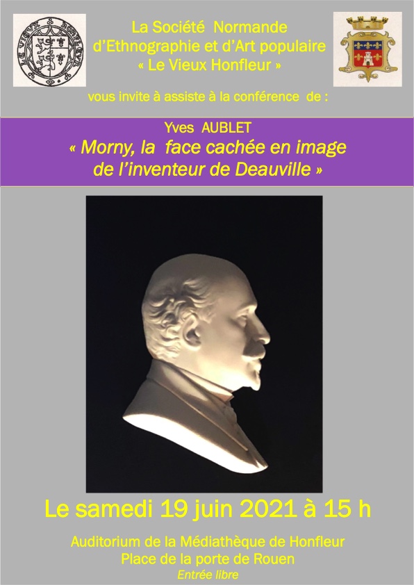 La Société du Vieux Honfleur organise, le 19 Juin, une conférence sur le Duc de Morny