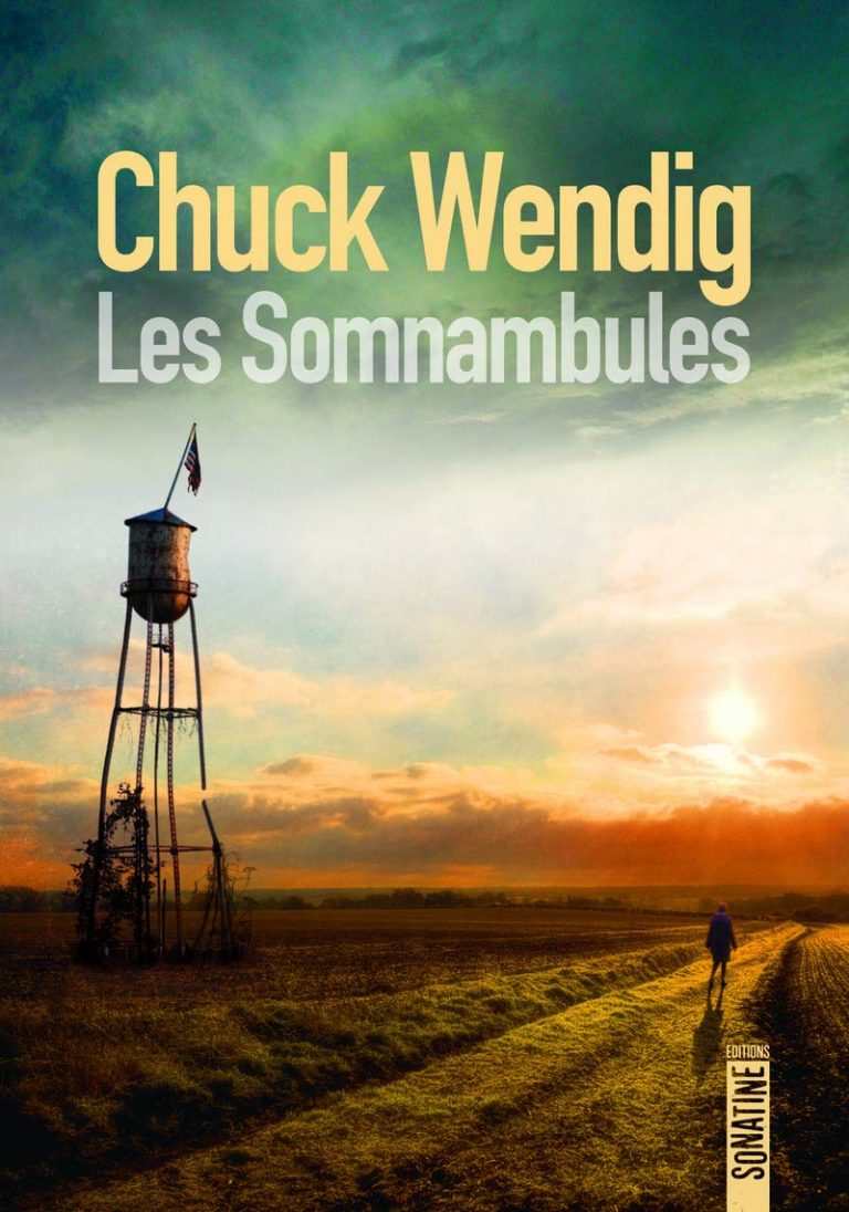 « Les Somnambules » de Chuck Wendig