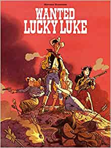 Un bon « Wanted Lucky Luke »pour les vacances…