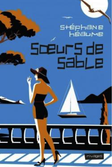 « Sœurs de Sable » de Stéphane Héaume