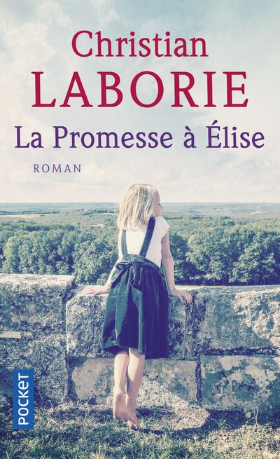 « La Promesse à Élise » de Christian Laborie