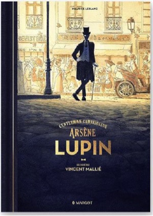 « Arsène Lupin- Gentleman-cambrioleur » de Maurice Leblanc