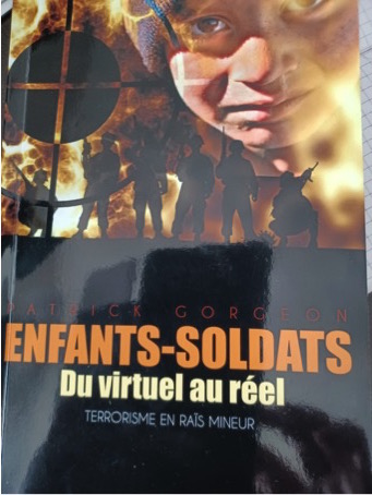 « Enfants-Soldats du Virtuel au réel » de Patrick Gorgeon