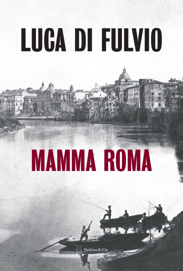 « Mama Roma » de Luca Di Fulvio