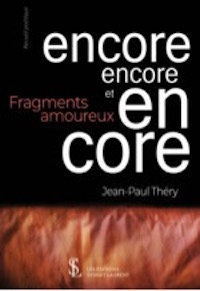 « Encore, encore et encore » de Jean-Paul Théry