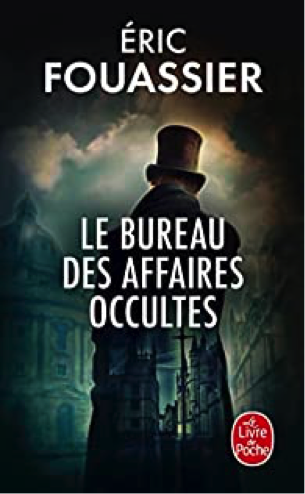 « Le bureau des affaires occultes » de Eric Fouassier