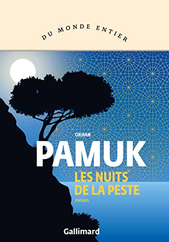Les Nuits de la Peste de « Orhan Pamuk »