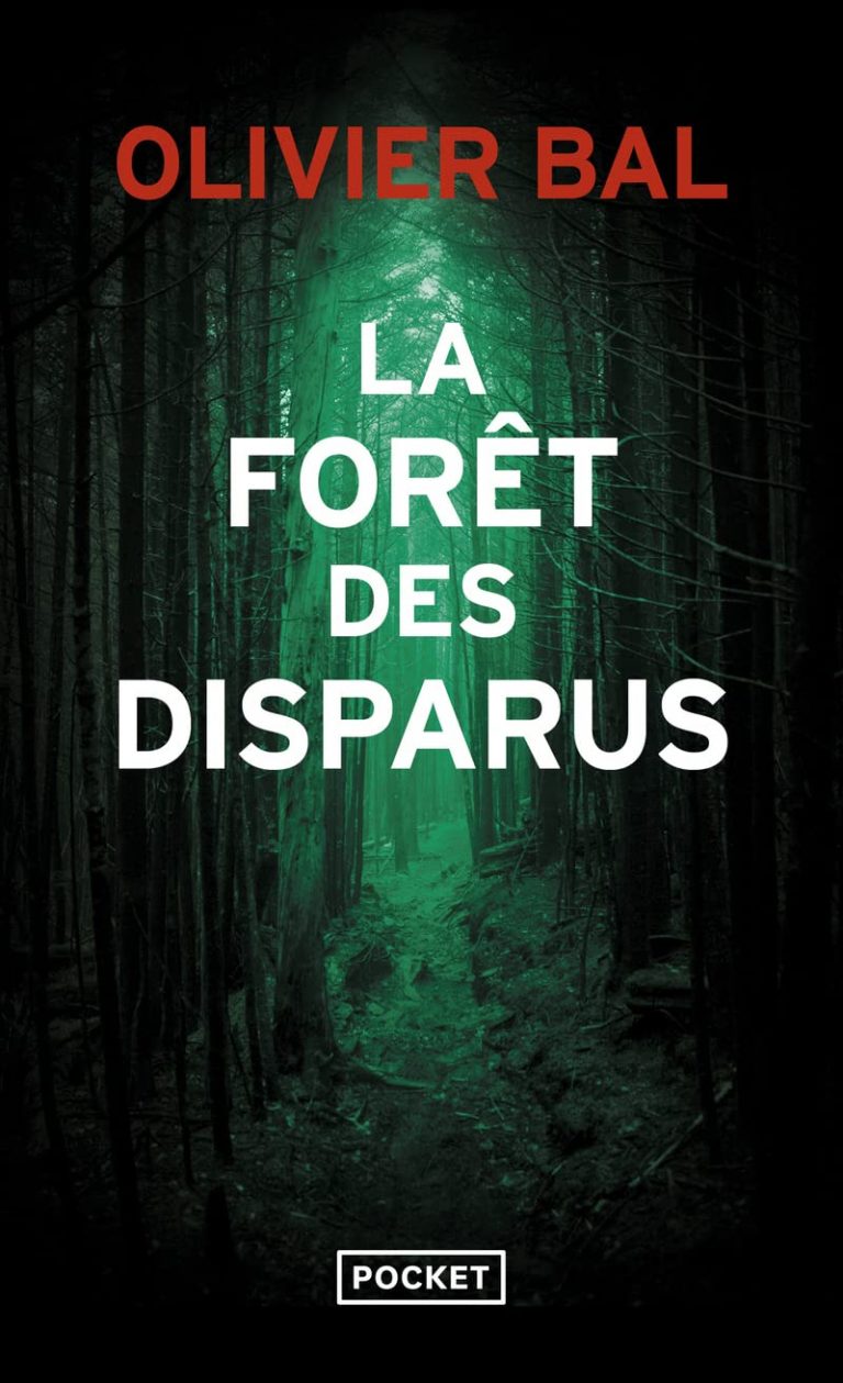 « La Forêt des Disparus » de Olivier Bal
