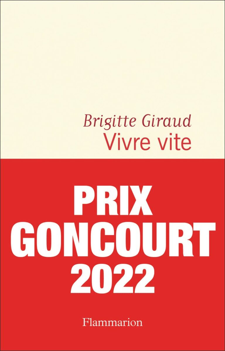 « Vivre vite » de Brigitte Giraud