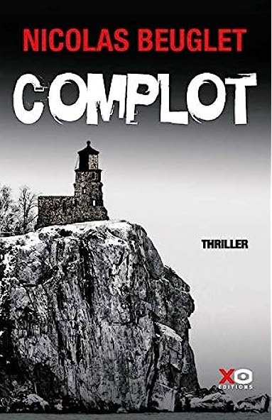 « Complot » de Nicolas Beuglet