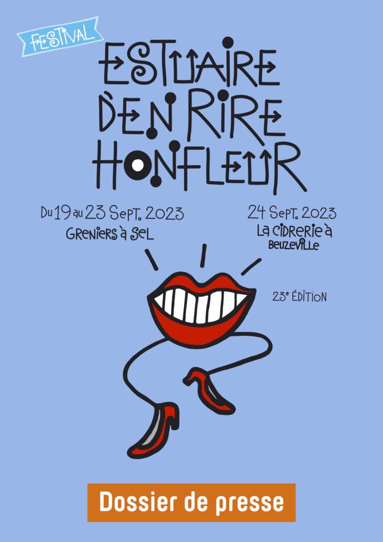 A Honfleur du 19 au 24 septembre 2023 : festival Estuaire d’en rire…