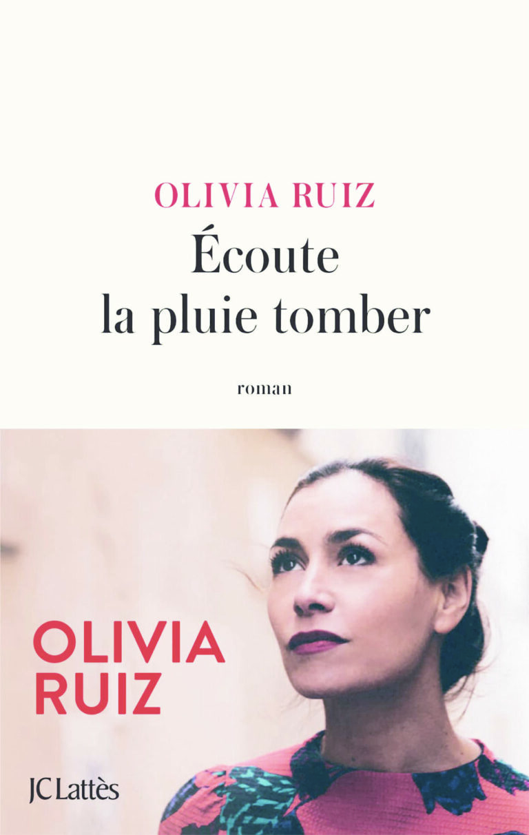 « Écoute la pluie tomber » d’Olivia Ruiz