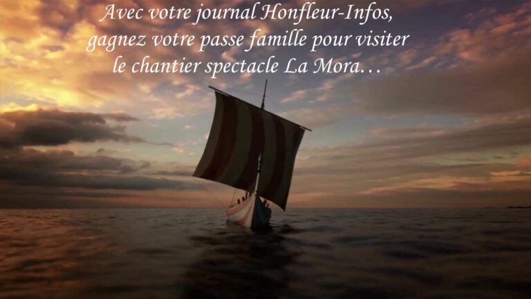 Honfleur : Avec Honfleur-Infos, gagnez votre passe famille pour visiter le site de La Mora…