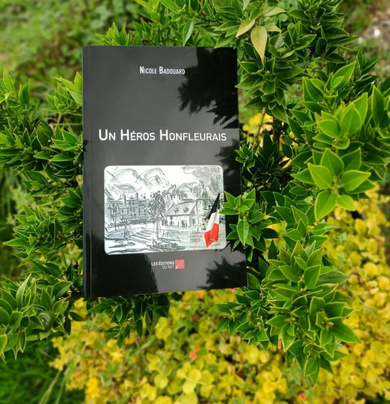 « Un héros Honfleurais » de Nicolle Badouard